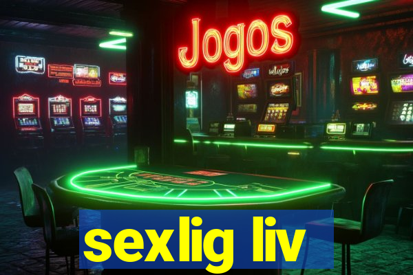 sexlig liv